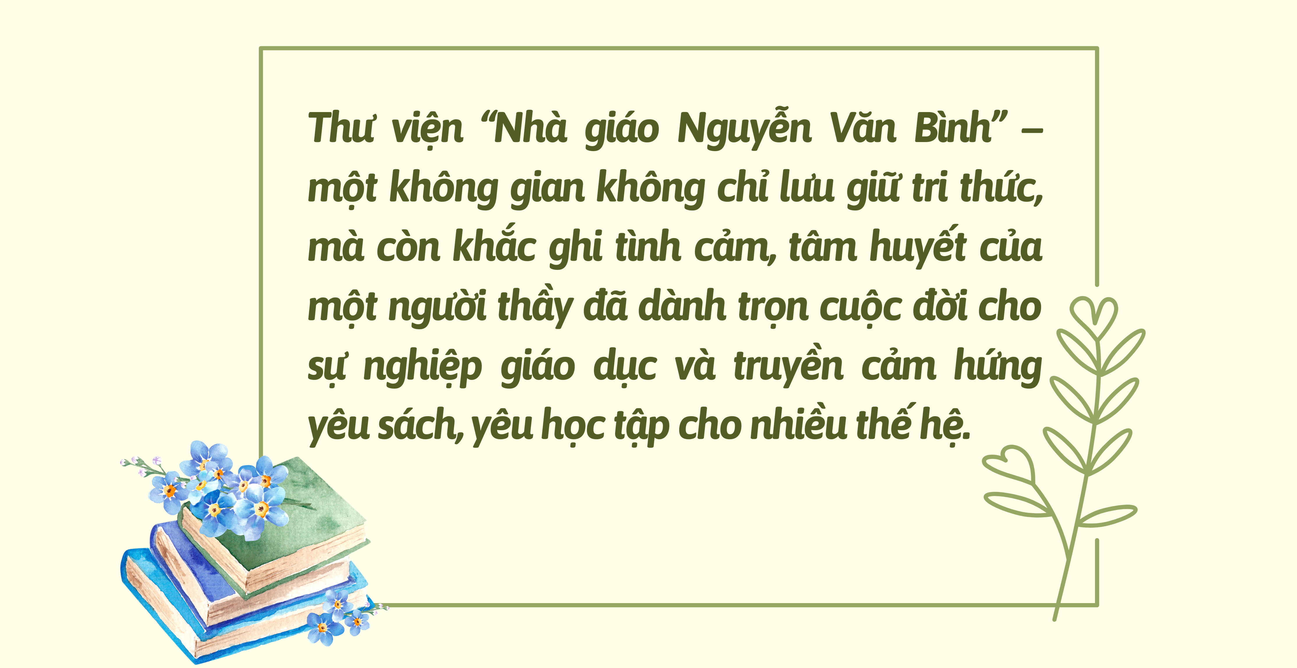 Thư viện “Nhà giáo Nguyễn Văn Bình”: Tiếp nối tình yêu sách