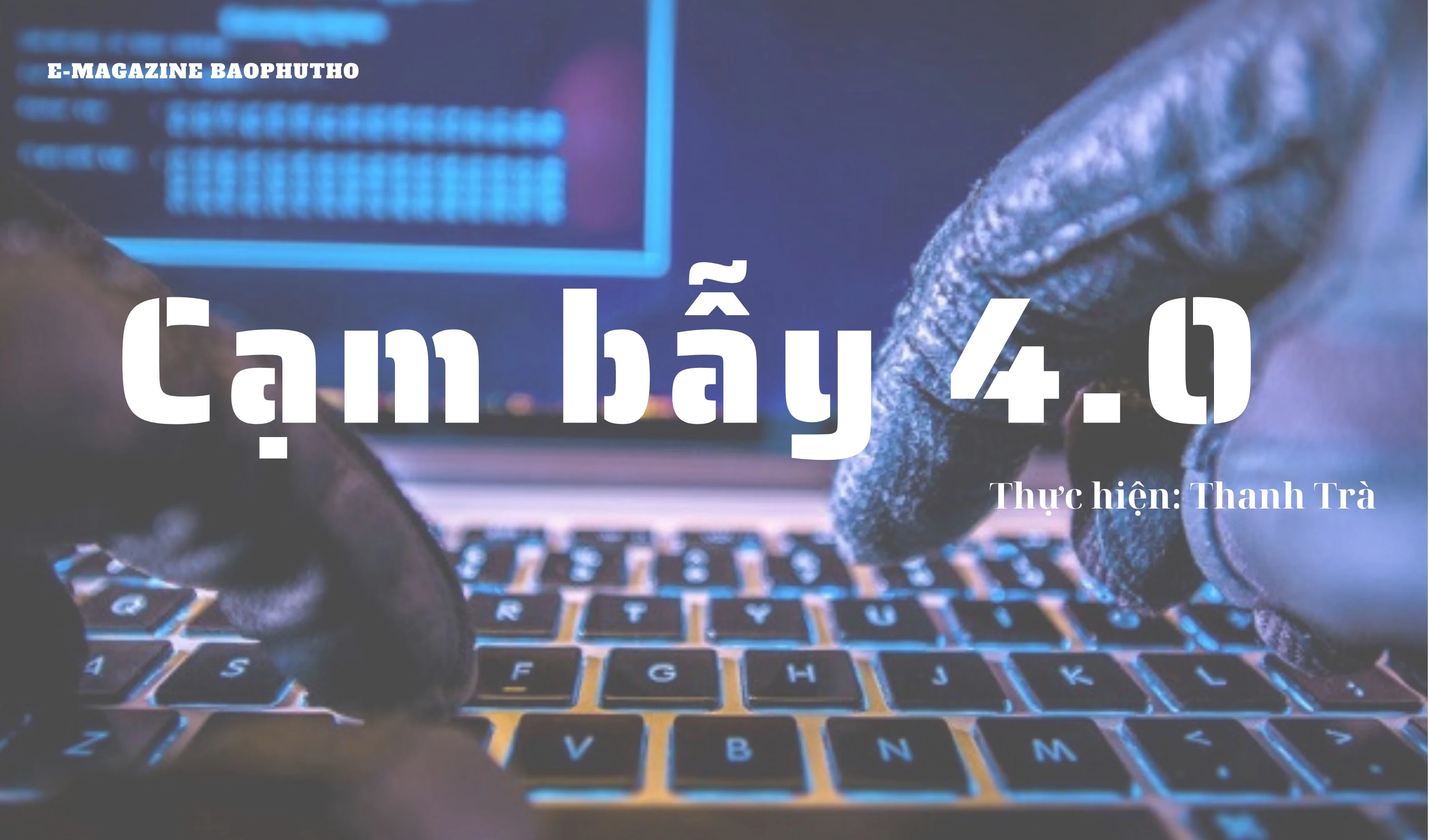 Cạm bẫy 4.0