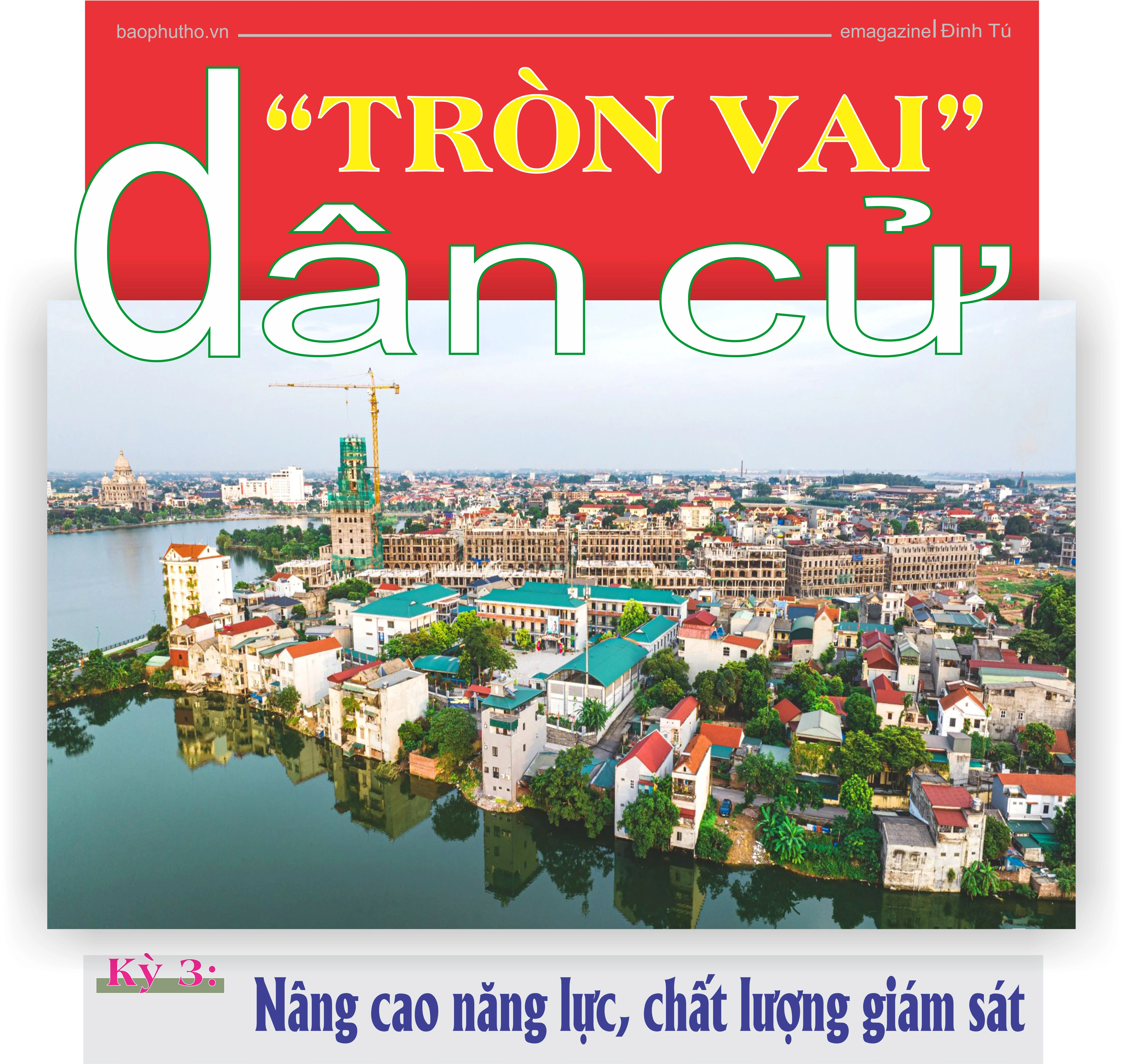 Kỳ 3: Nâng cao năng lực, chất lượng giám sát