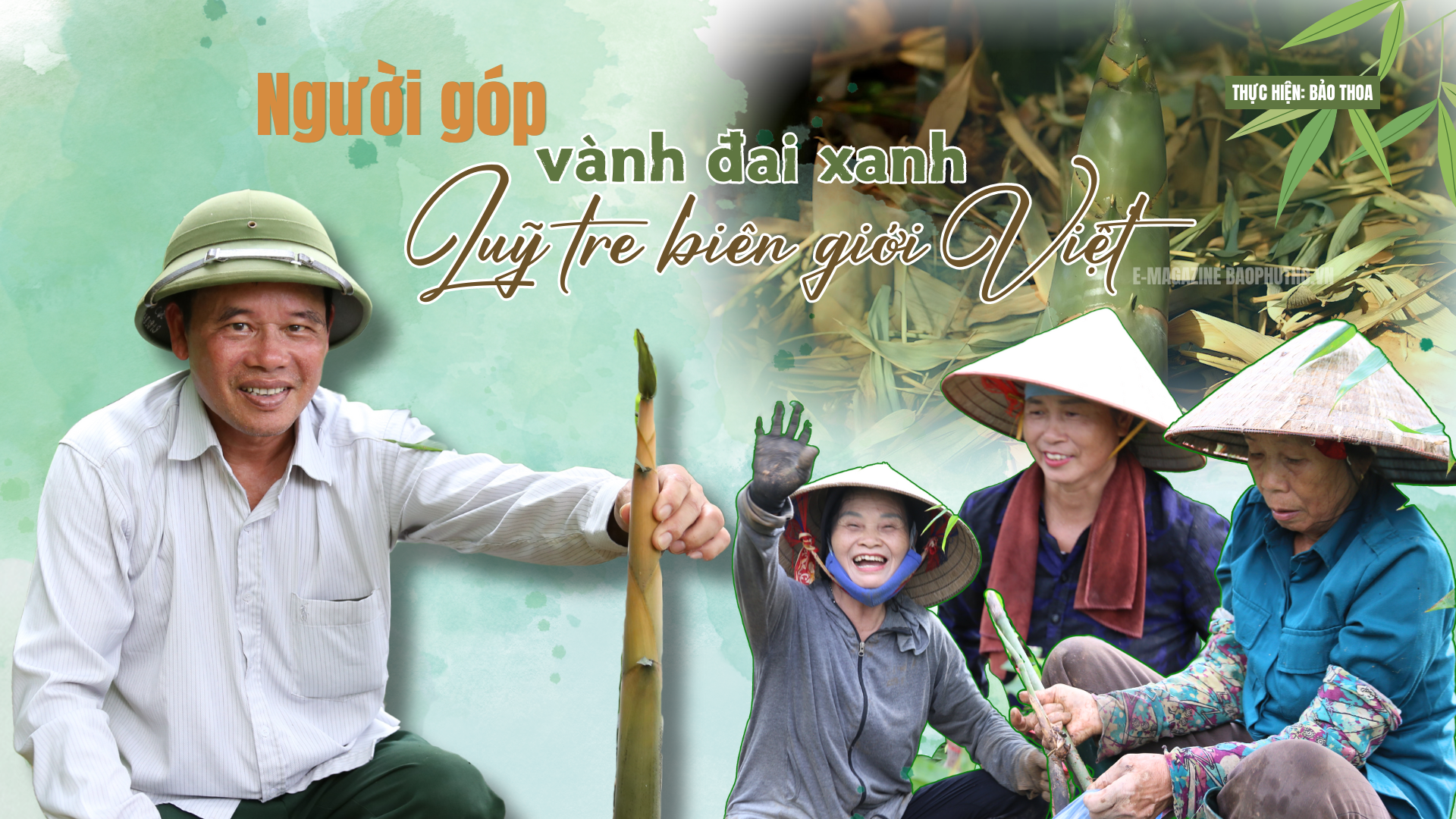 Người góp vành đai xanh “Luỹ tre biên giới Việt”