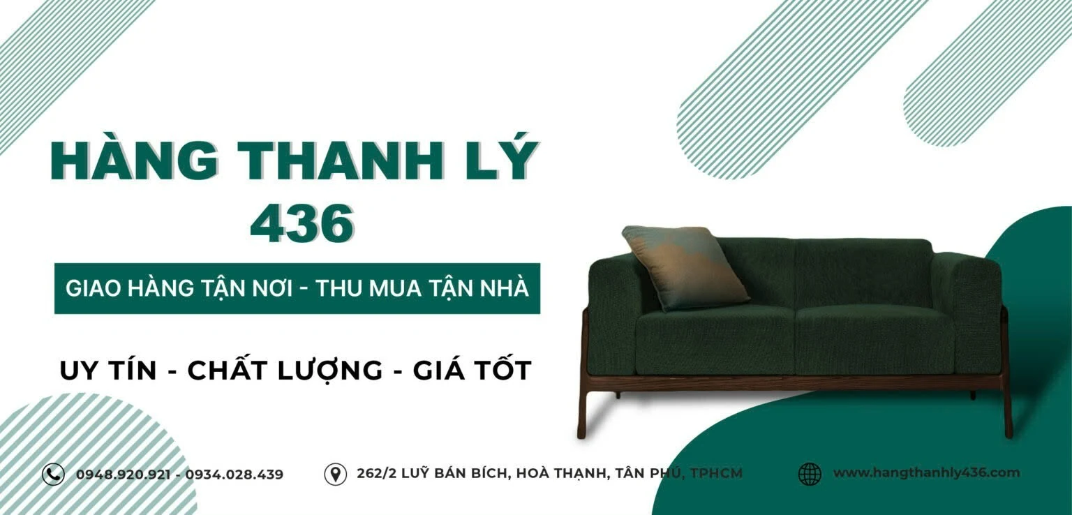 Tiết kiệm tối đa chi phí mua nội thất tại Hàng Thanh Lý 436