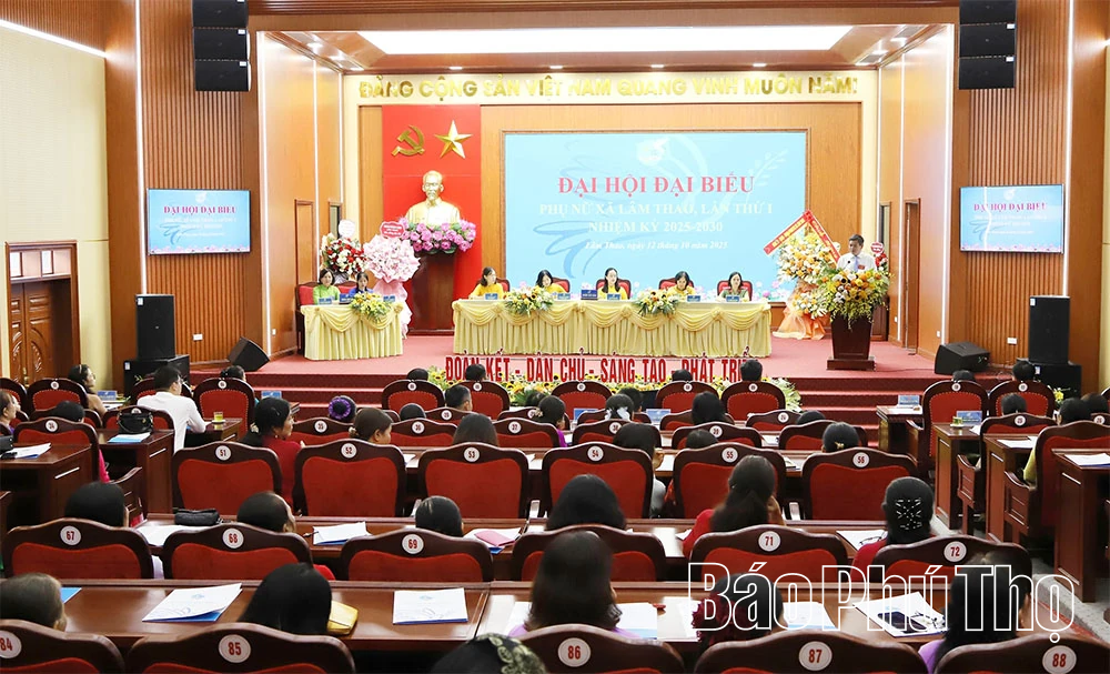 Đại hội đại biểu phụ nữ xã Lâm Thao lần thứ I, nhiệm kỳ 2025-2030