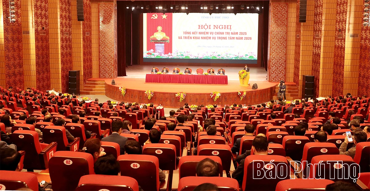 Tỉnh ủy Phú Thọ triển khai nhiệm vụ trọng tâm năm 2026