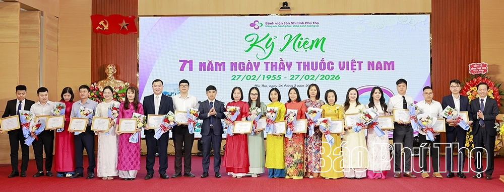 Bệnh viện Sản nhi tỉnh Phú Thọ kỷ niệm 71 năm Ngày Thầy thuốc Việt Nam