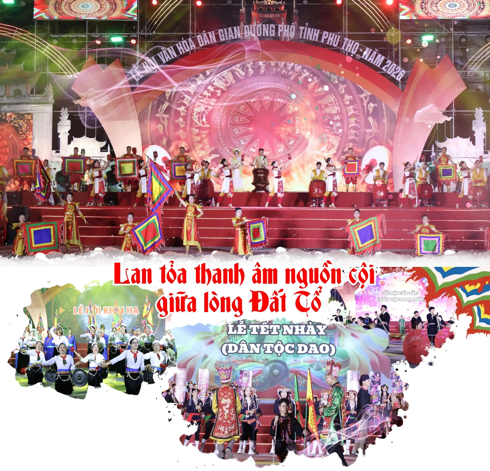 Lan tỏa thanh âm nguồn cội giữa lòng Đất Tổ