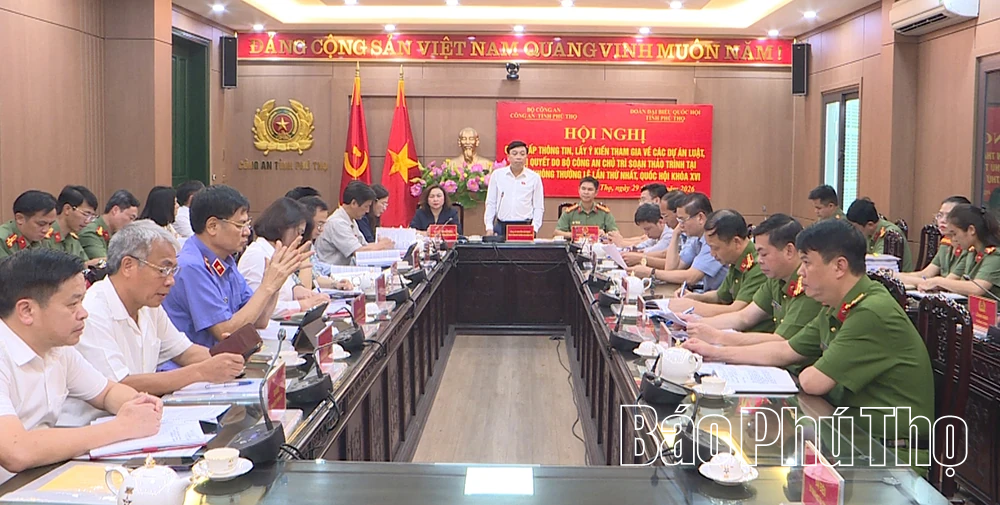Góp ý các dự án luật, nghị quyết do Bộ Công an chủ trì soạn thảo